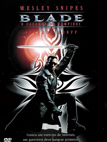 Blade Não Era Só Ação. Era Revolução