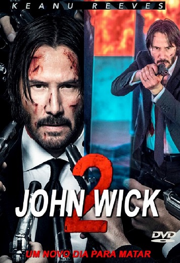 John Wick: Capítulo 2 – Vingança, Ação e Regras Implacáveis