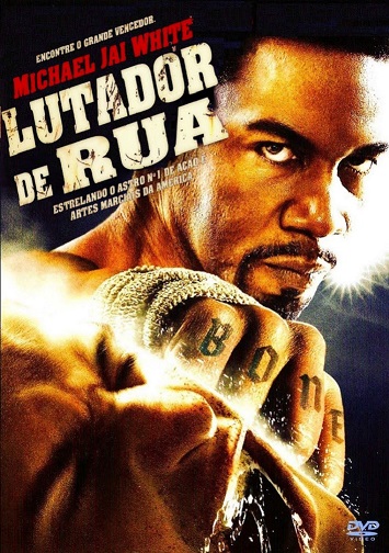 Lutador de Rua: ação marcial ao extremo